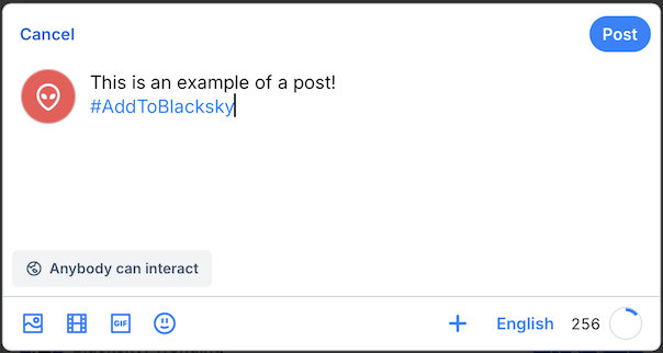 A screenshot of post on Bluesky including text that states &quot;This is an example of a post&quot;, and &quot;#AddToBlacksky&quot;. This is to showcase how a user can get their posts included in the Blacksky feed.